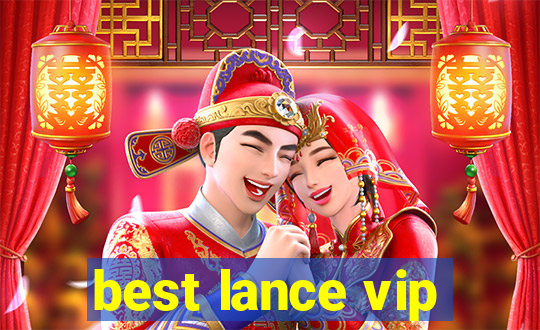 best lance vip